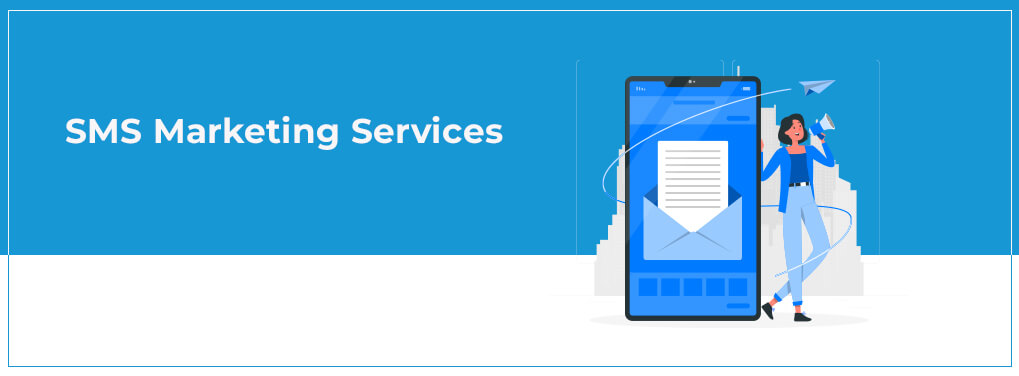 SMS Marketing Services