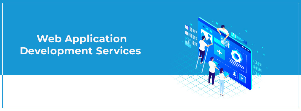 Web Application Development Services