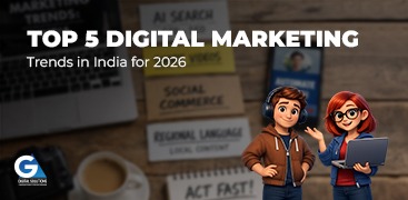 Top 5 Digital Marketing Trends